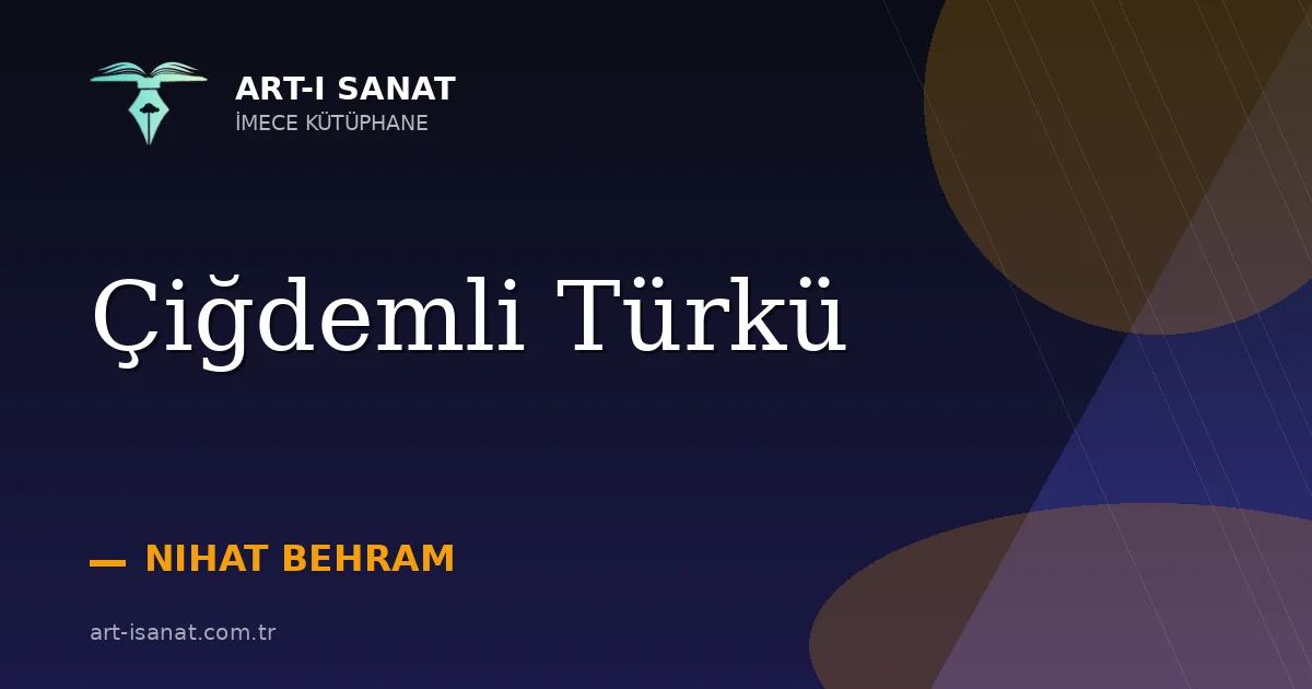 Çiğdemli Türkü