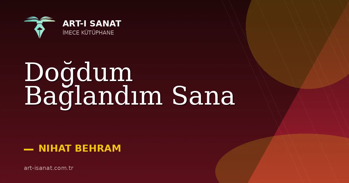 Doğdum Bağlandım Sana