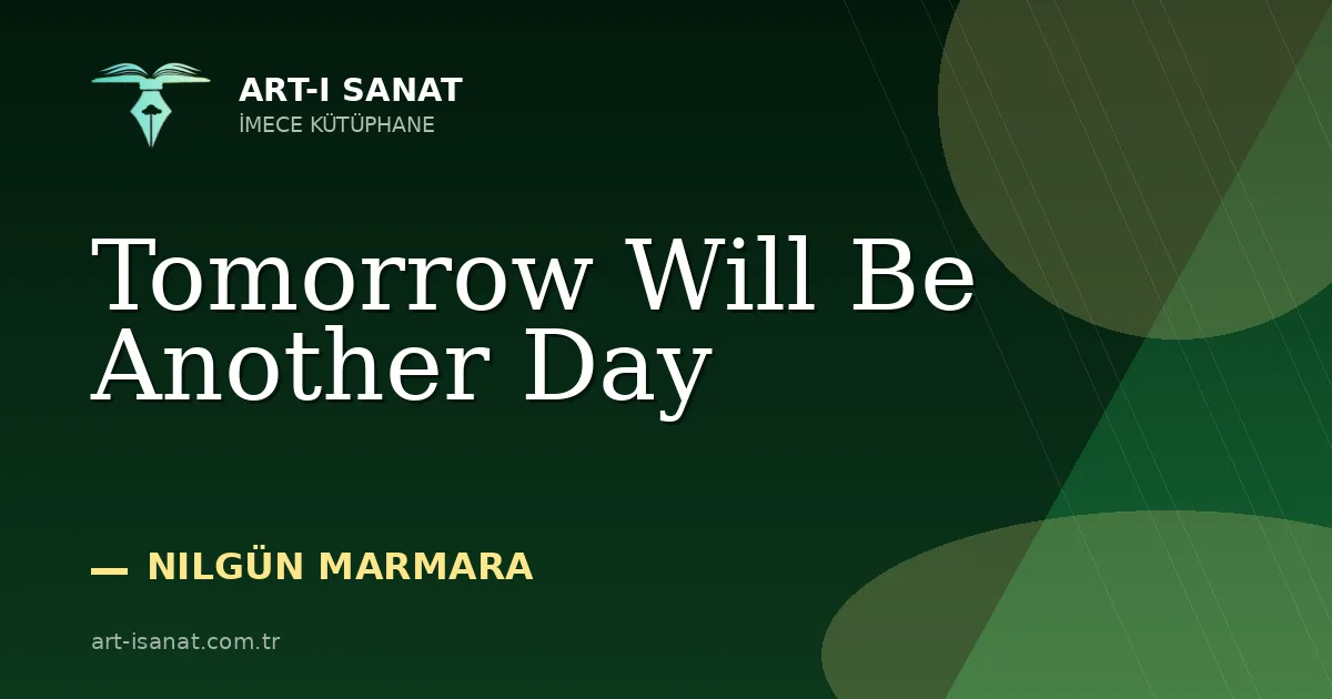 Tomorrow Will Be Another Day
