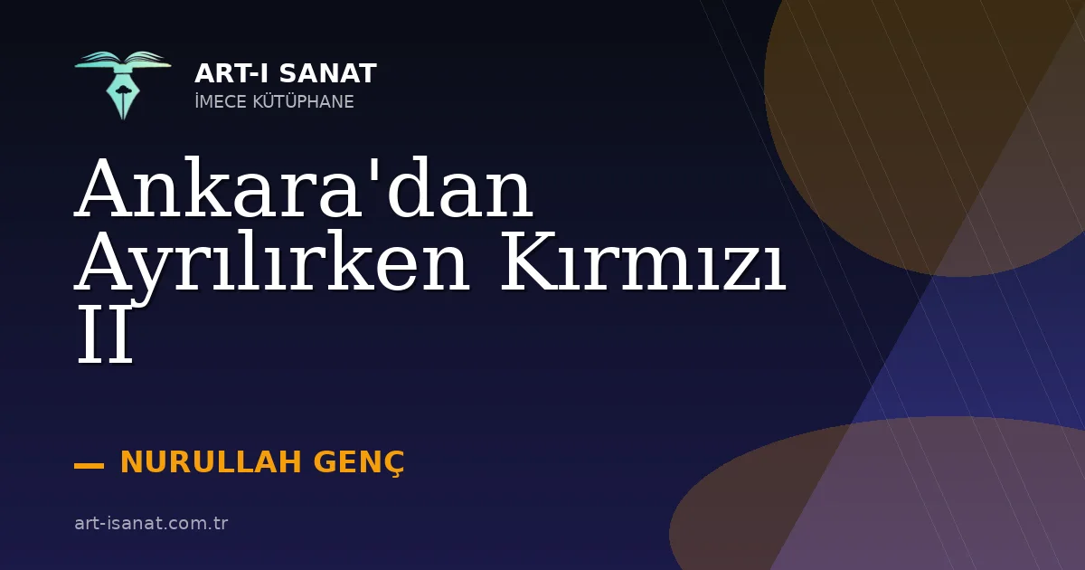 Ankara'dan Ayrılırken Kırmızı II