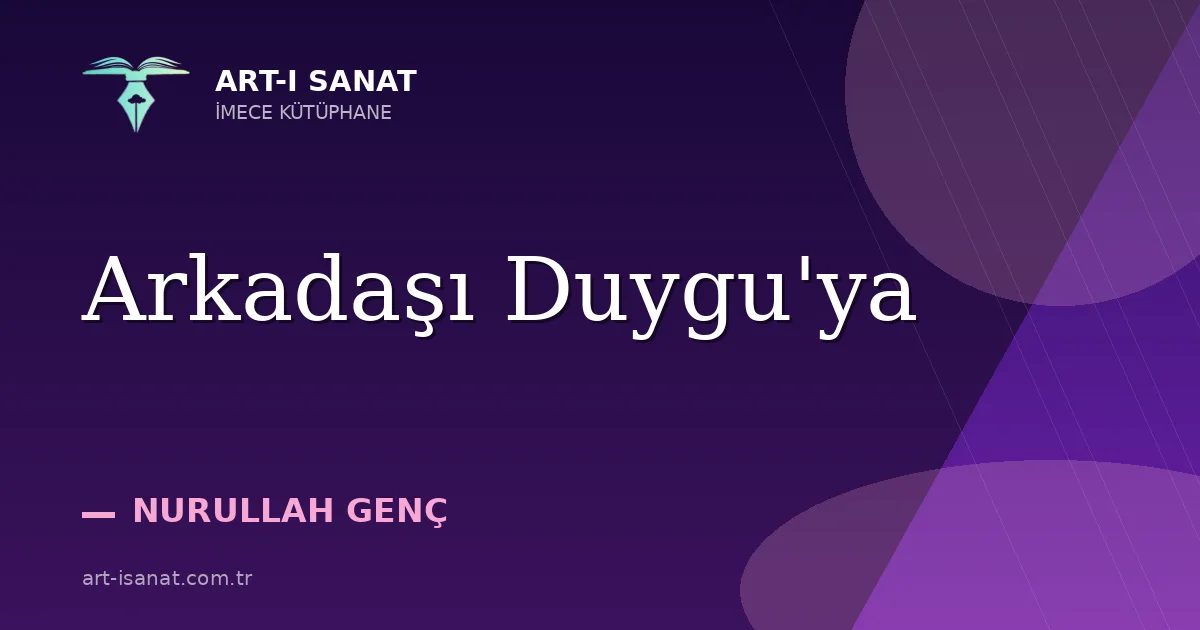 Arkadaşı Duygu'ya