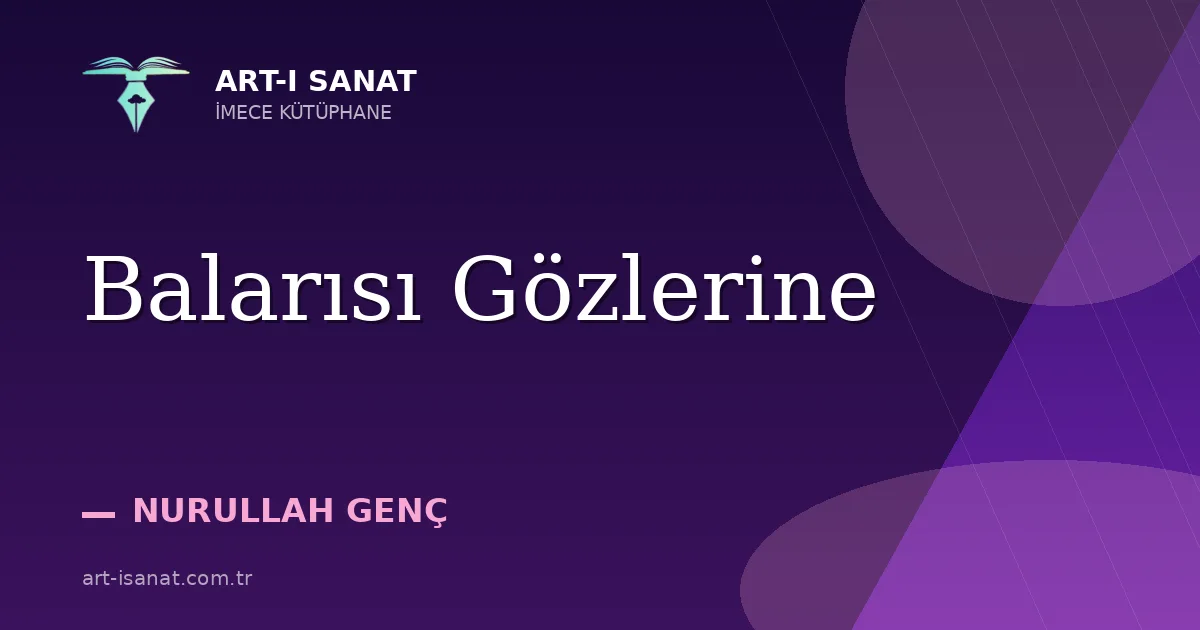 Balarısı Gözlerine