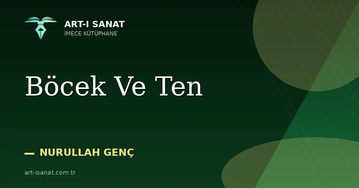 Böcek Ve Ten