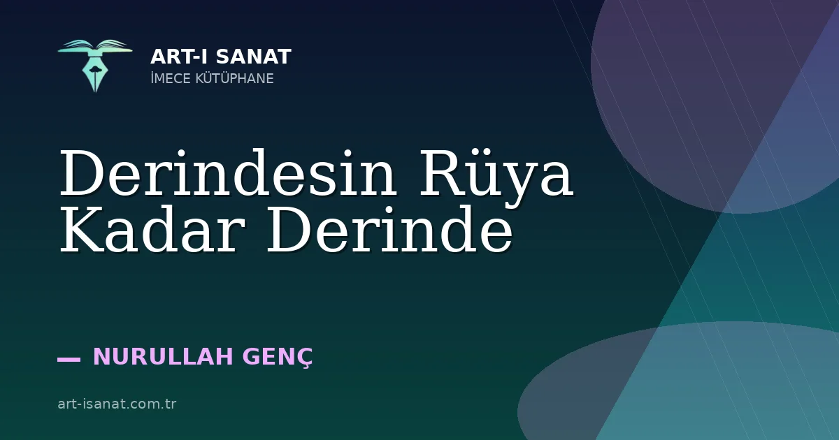 Derindesin Rüya Kadar Derinde