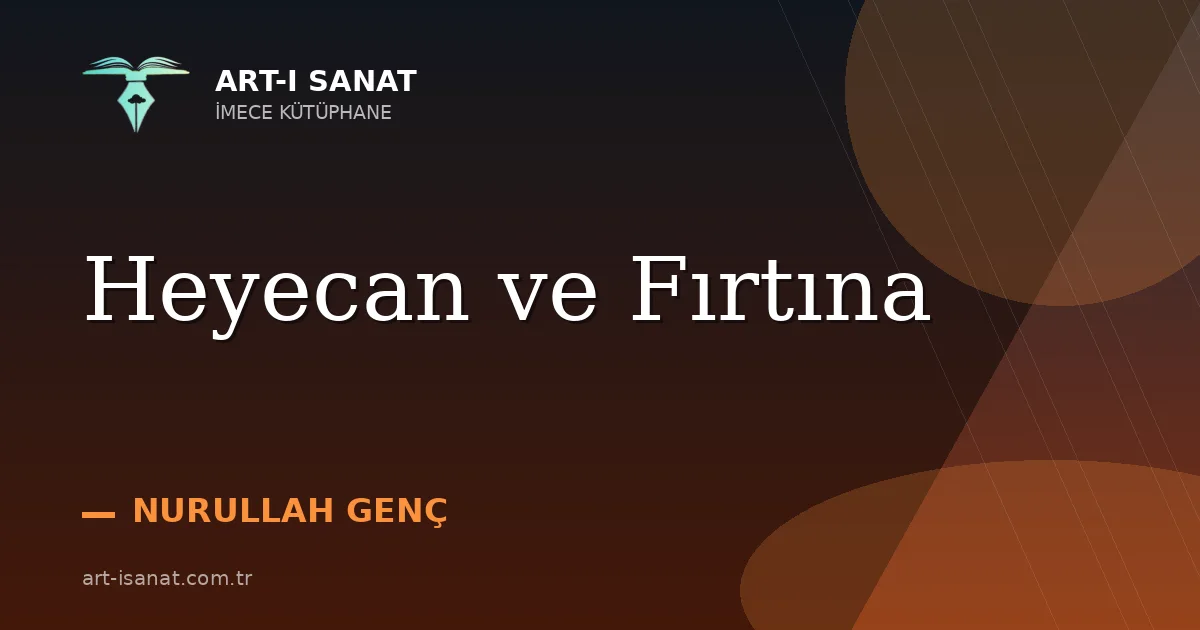 Heyecan ve Fırtına