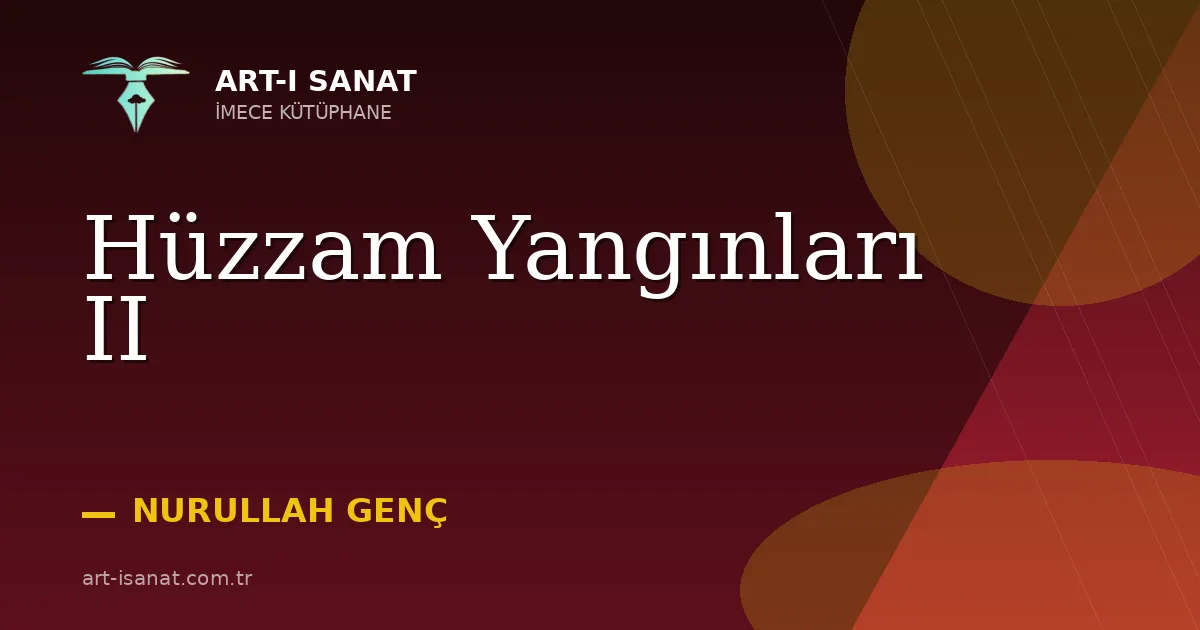 Hüzzam Yangınları II