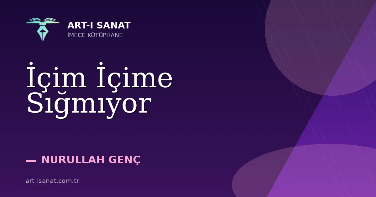 İçim İçime Sığmıyor