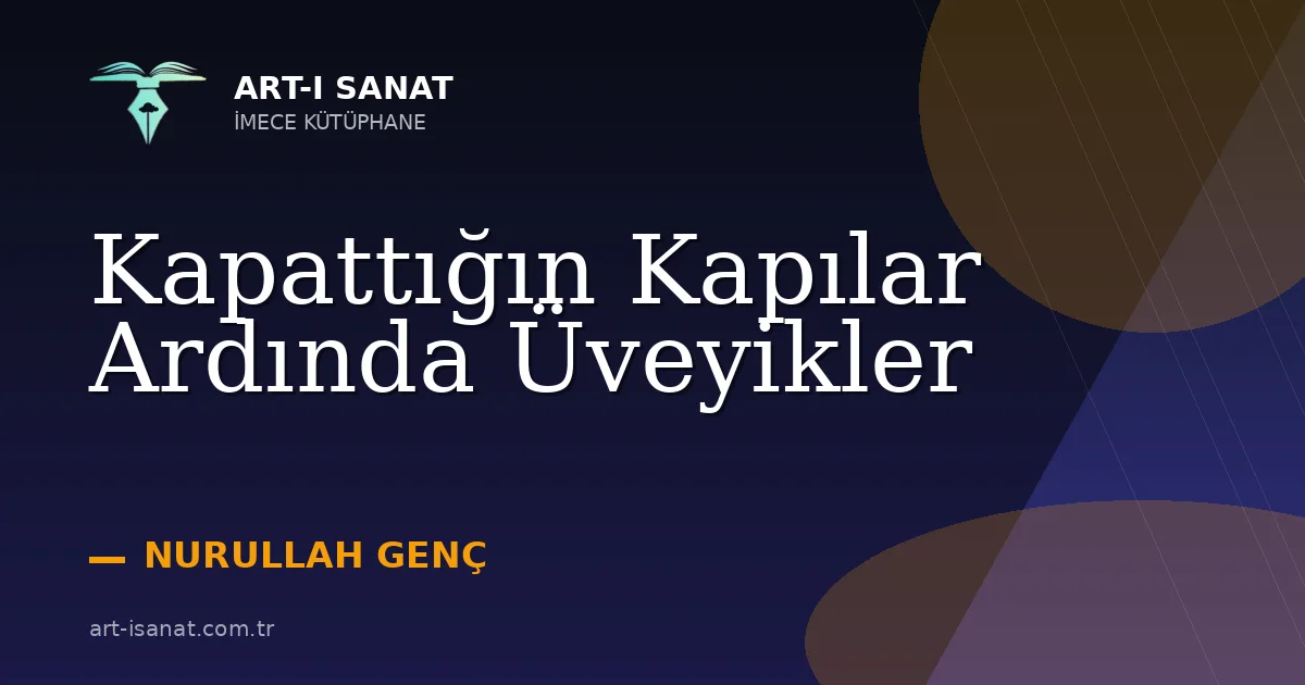 Kapattığın Kapılar Ardında Üveyikler