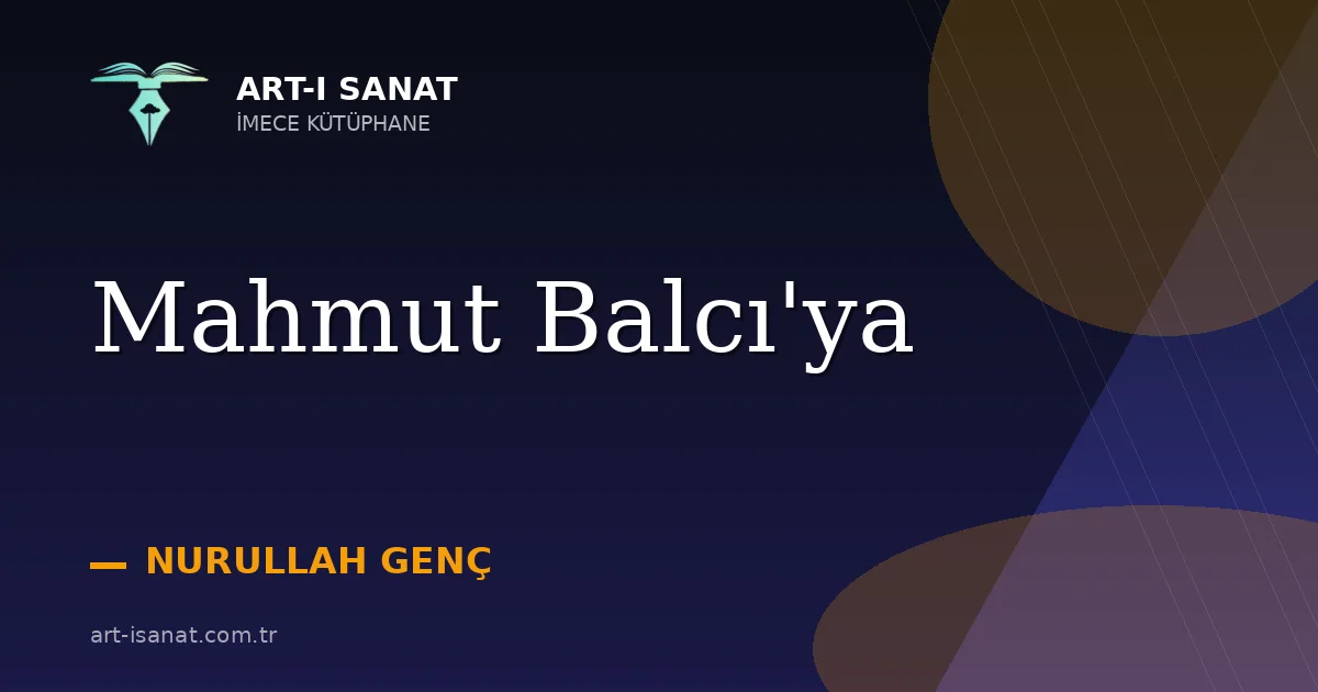 Mahmut Balcı'ya