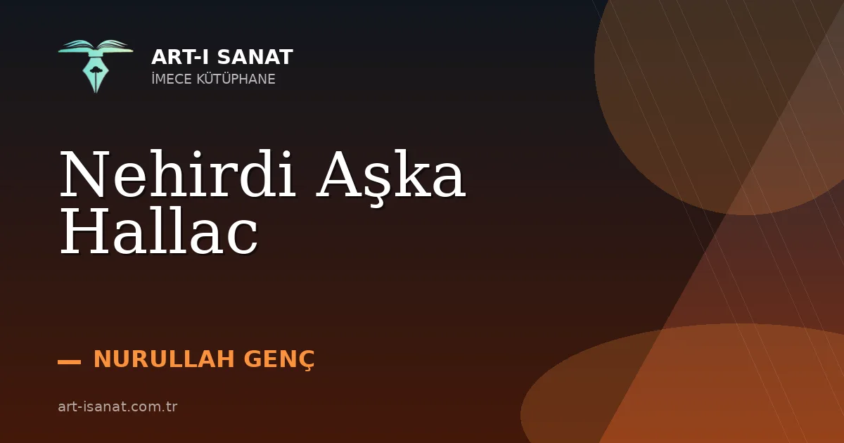 Nehirdi Aşka Hallac