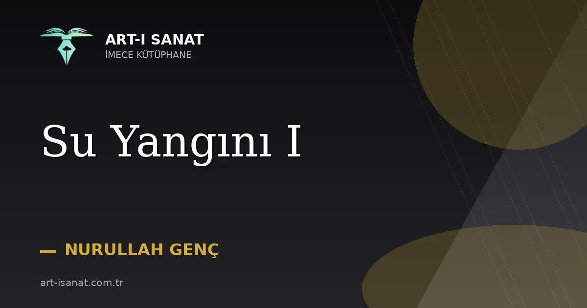 Su Yangını I