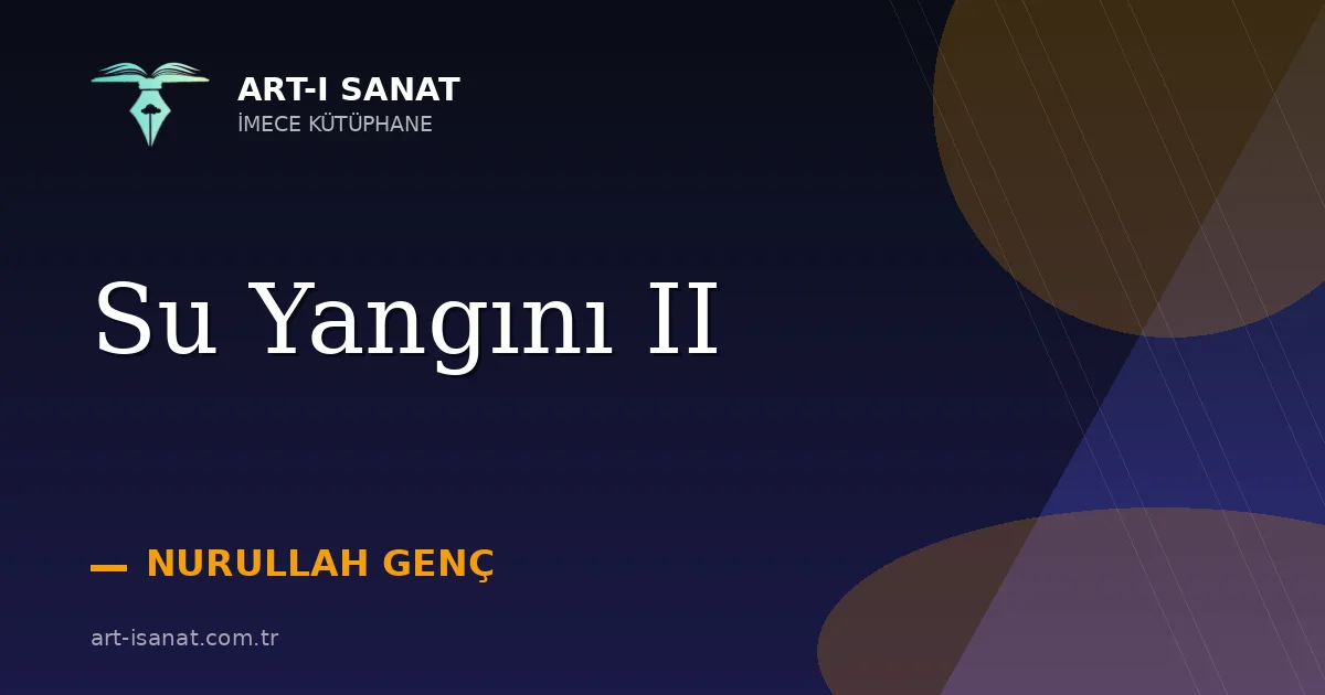 Su Yangını II