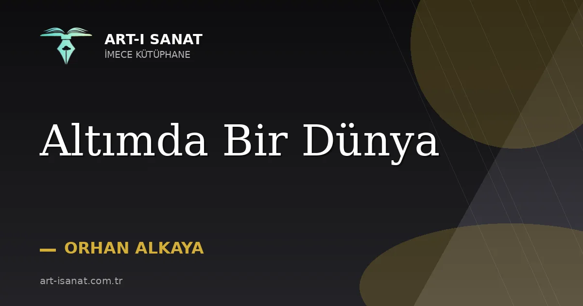 Altımda Bir Dünya