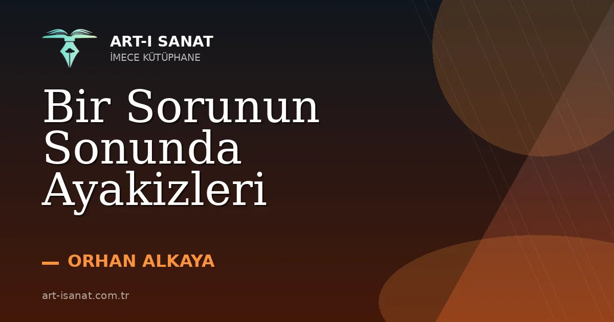 Bir Sorunun Sonunda Ayakizleri
