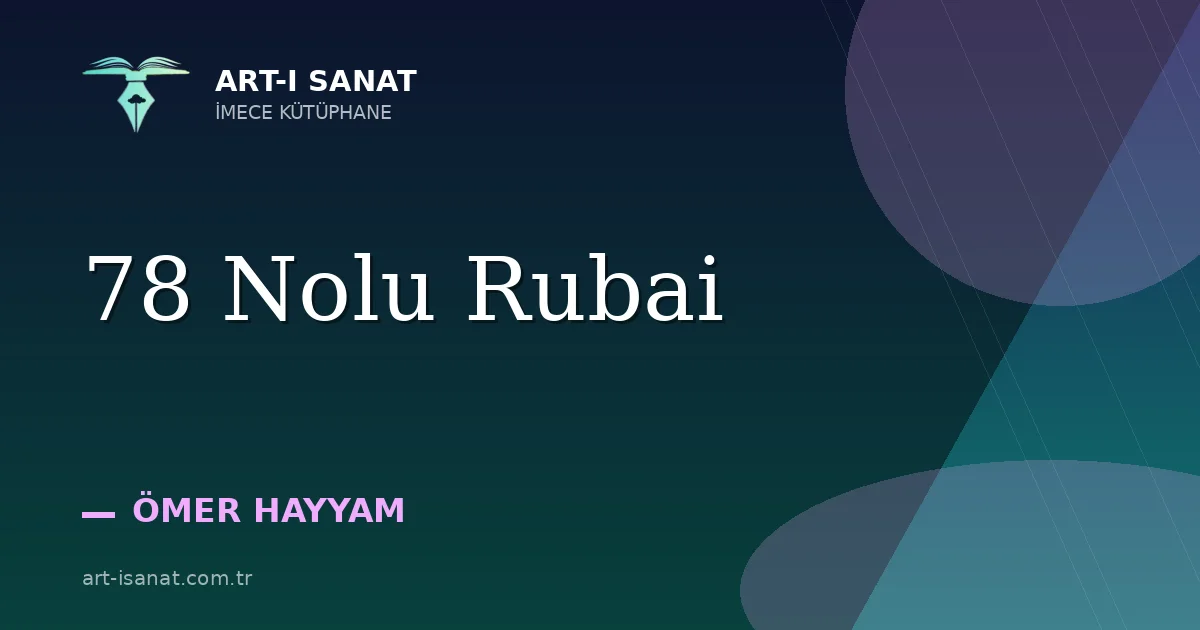 78 Nolu Rubai
