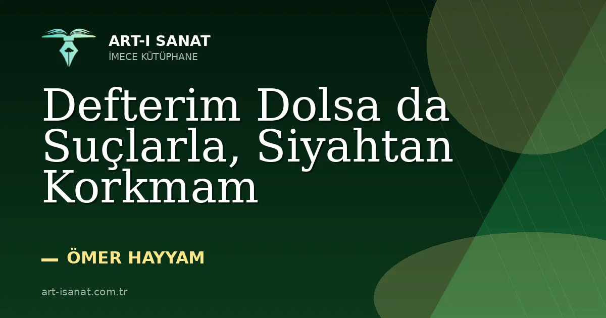 Defterim Dolsa da Suçlarla, Siyahtan Korkmam