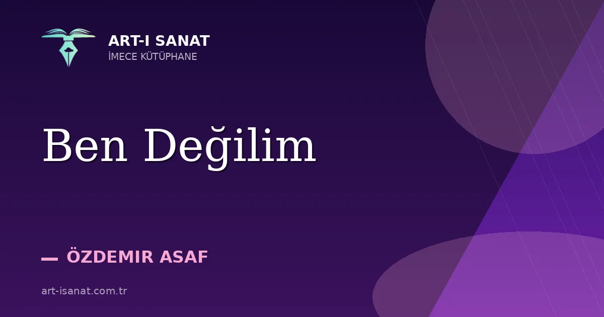 Ben Değilim