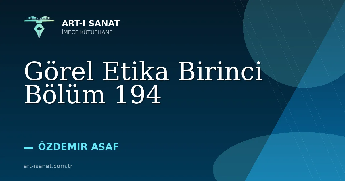 Görel Etika Birinci Bölüm 194