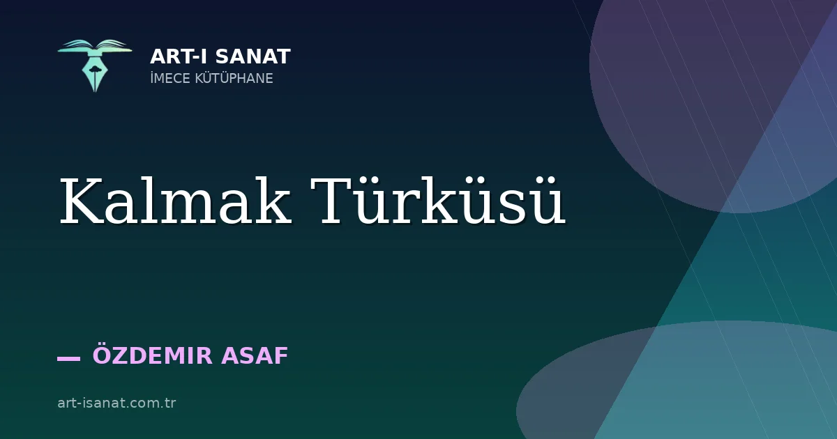 Kalmak Türküsü
