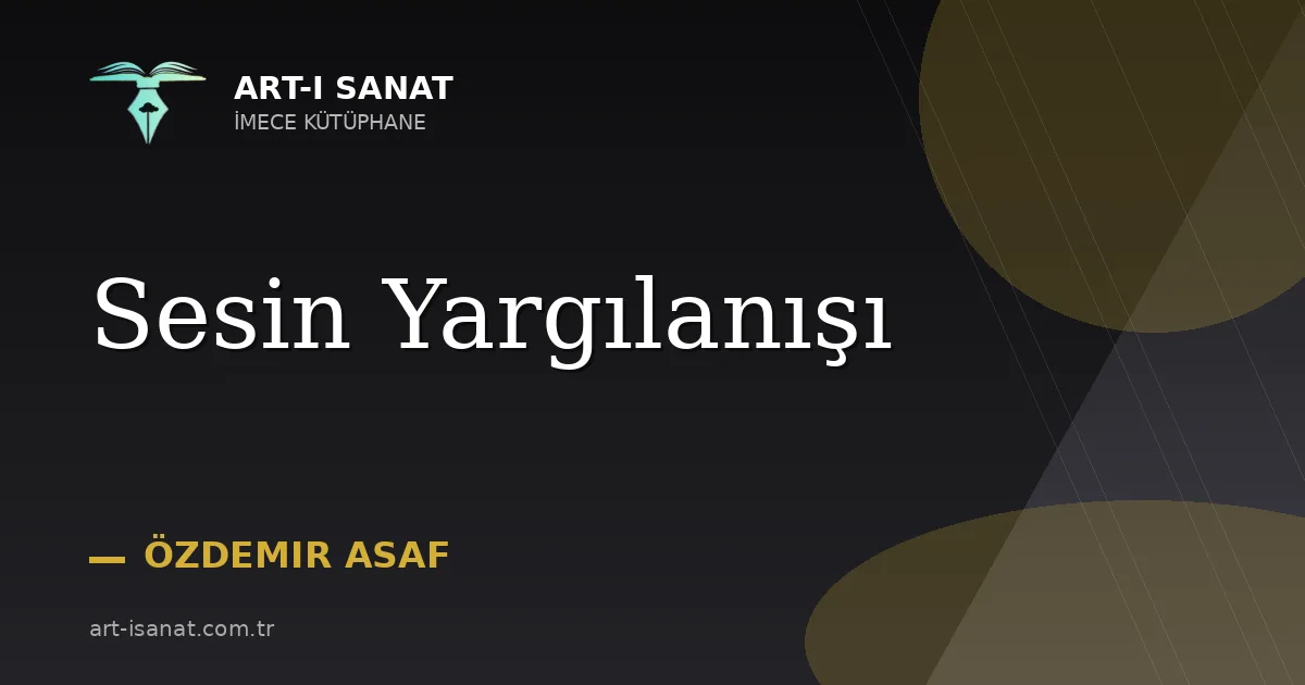 Sesin Yargılanışı