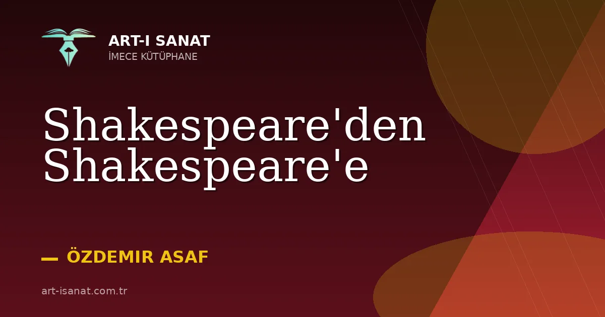 Shakespeare'den Shakespeare'e
