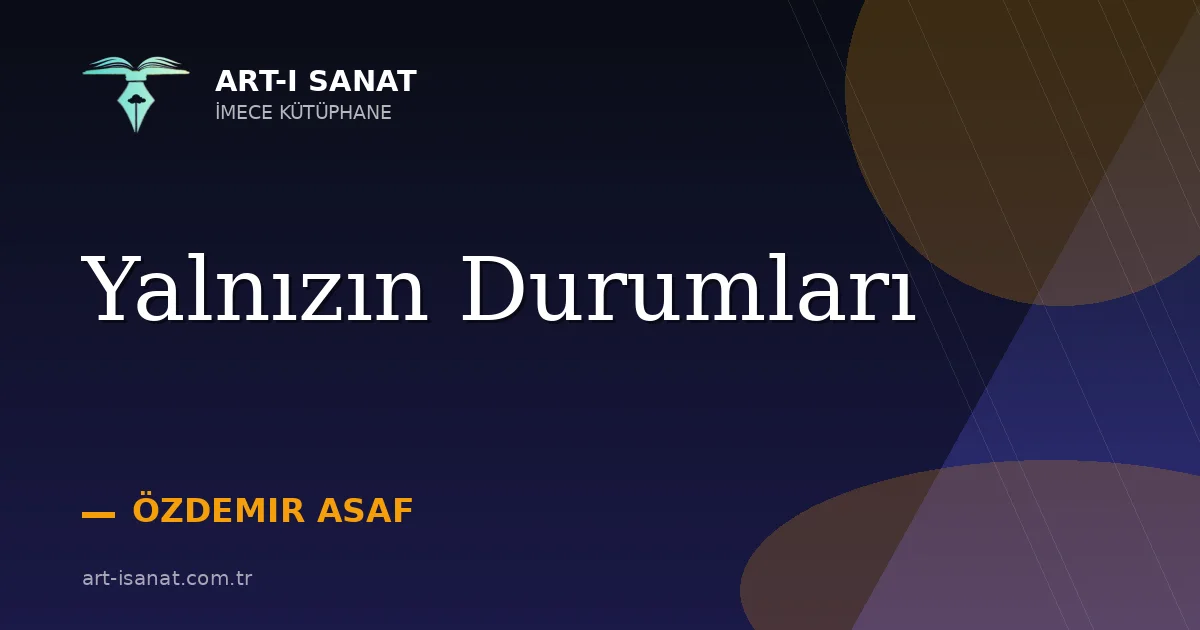 Yalnızın Durumları