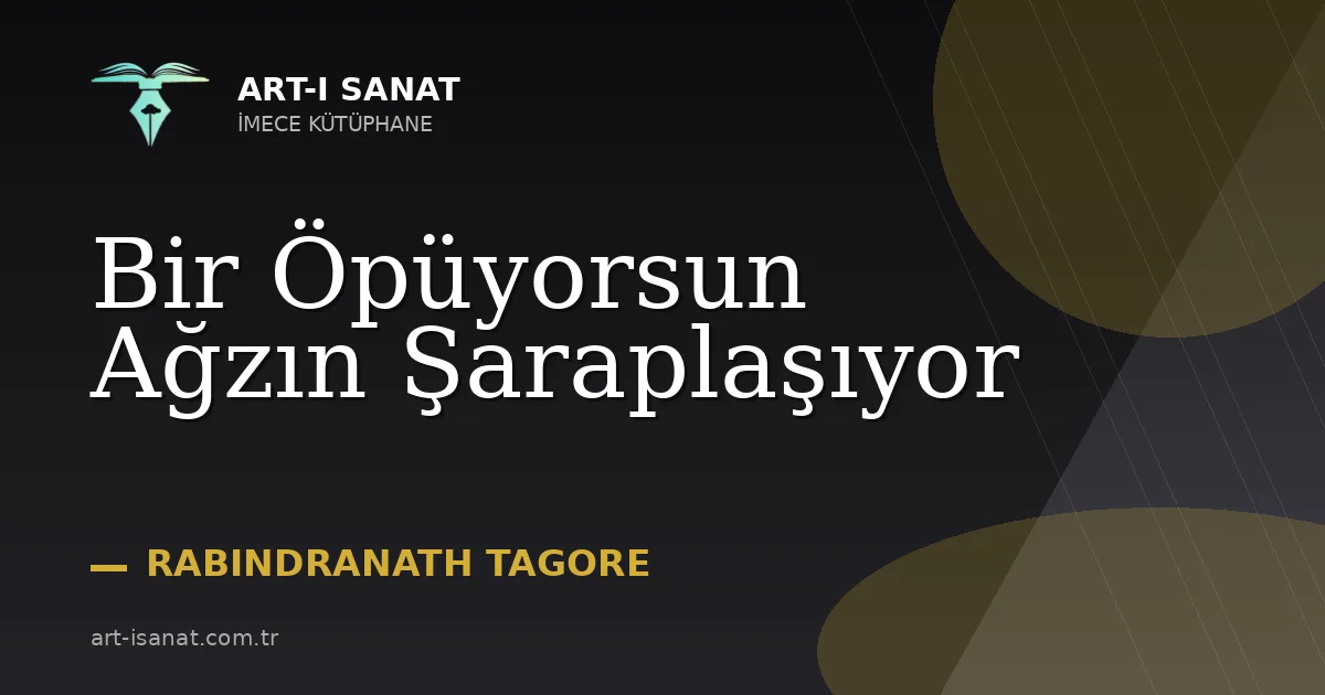 Bir Öpüyorsun Ağzın Şaraplaşıyor
