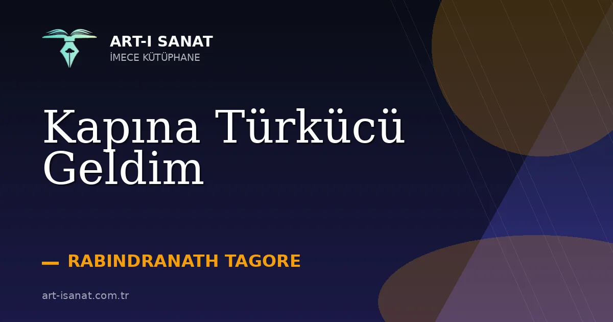 Kapına Türkücü Geldim