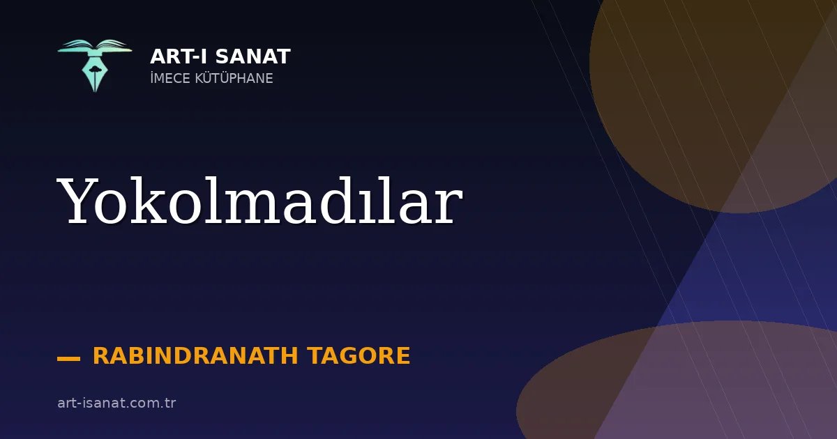 Yokolmadılar
