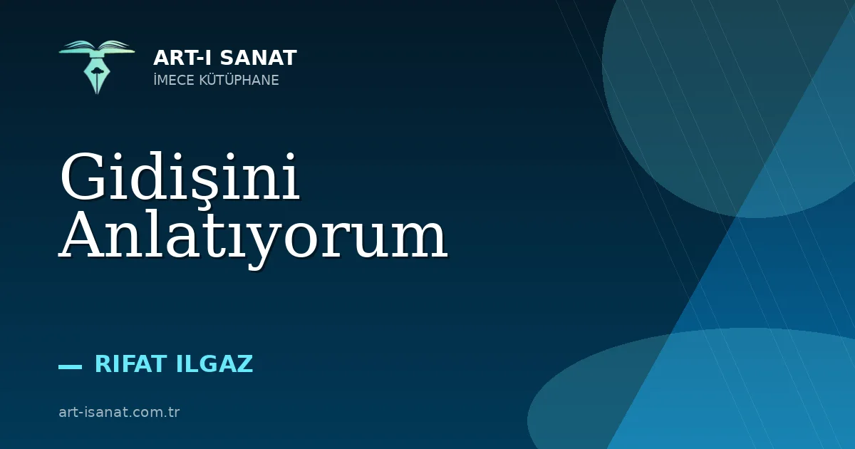 Gidişini Anlatıyorum