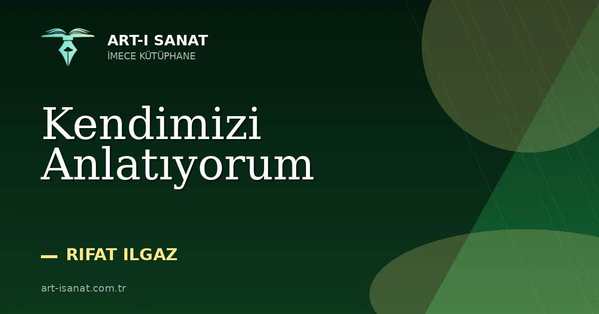 Kendimizi Anlatıyorum