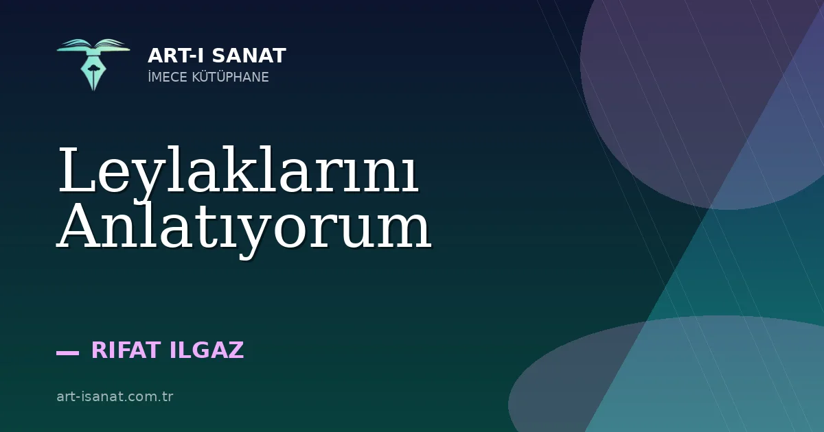 Leylaklarını Anlatıyorum