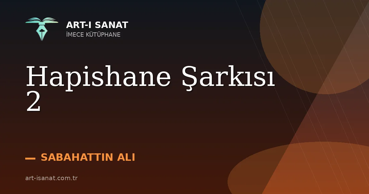 Hapishane Şarkısı 2