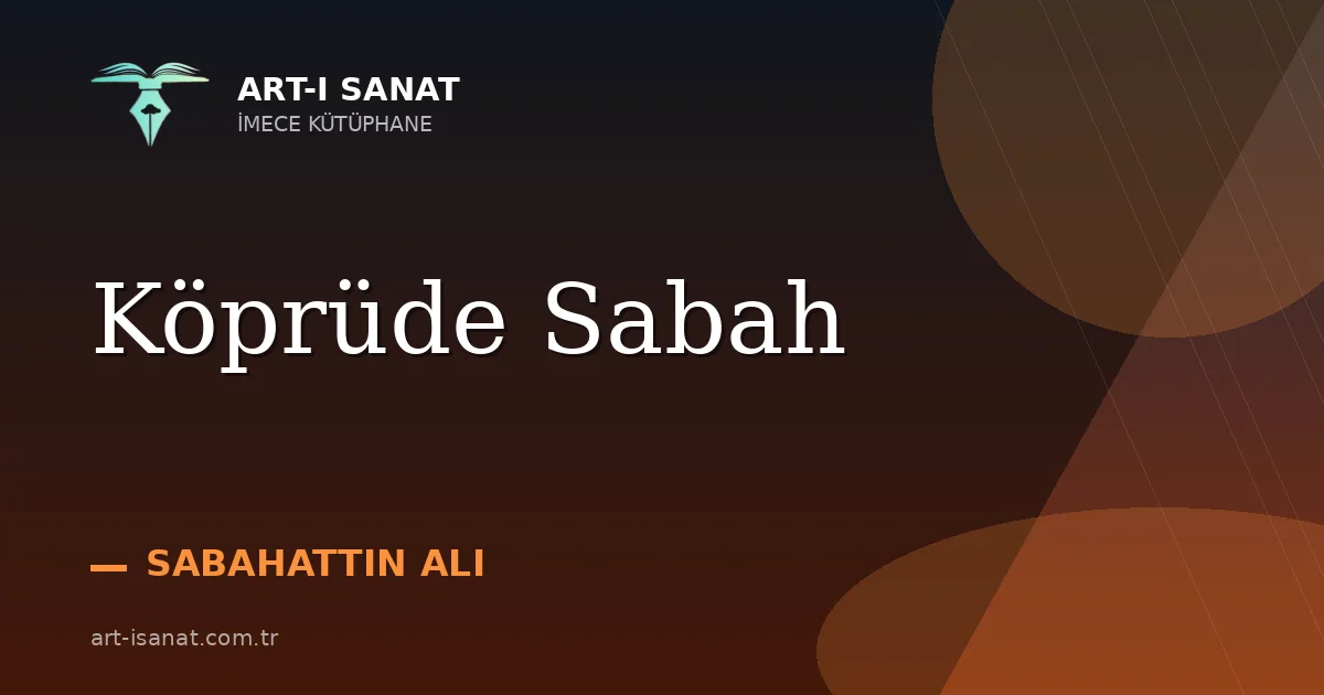 Köprüde Sabah