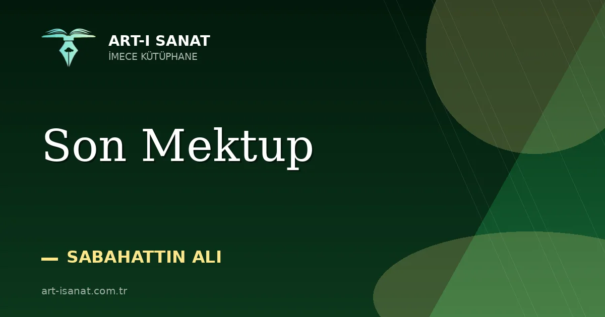 Son Mektup