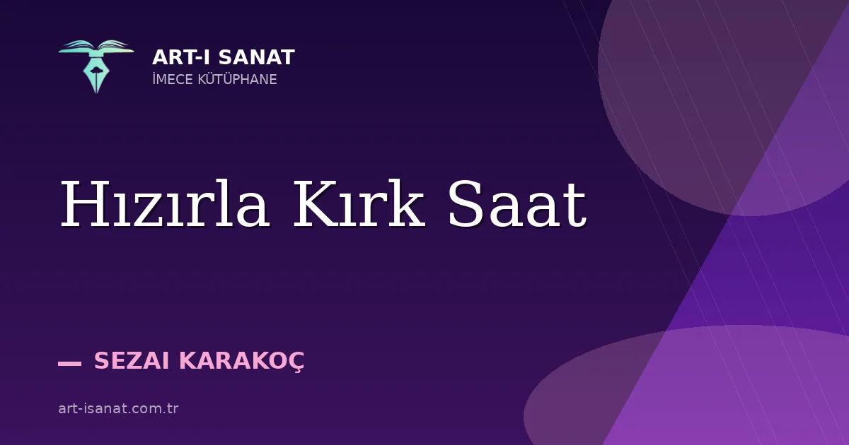 Hızırla Kırk Saat
