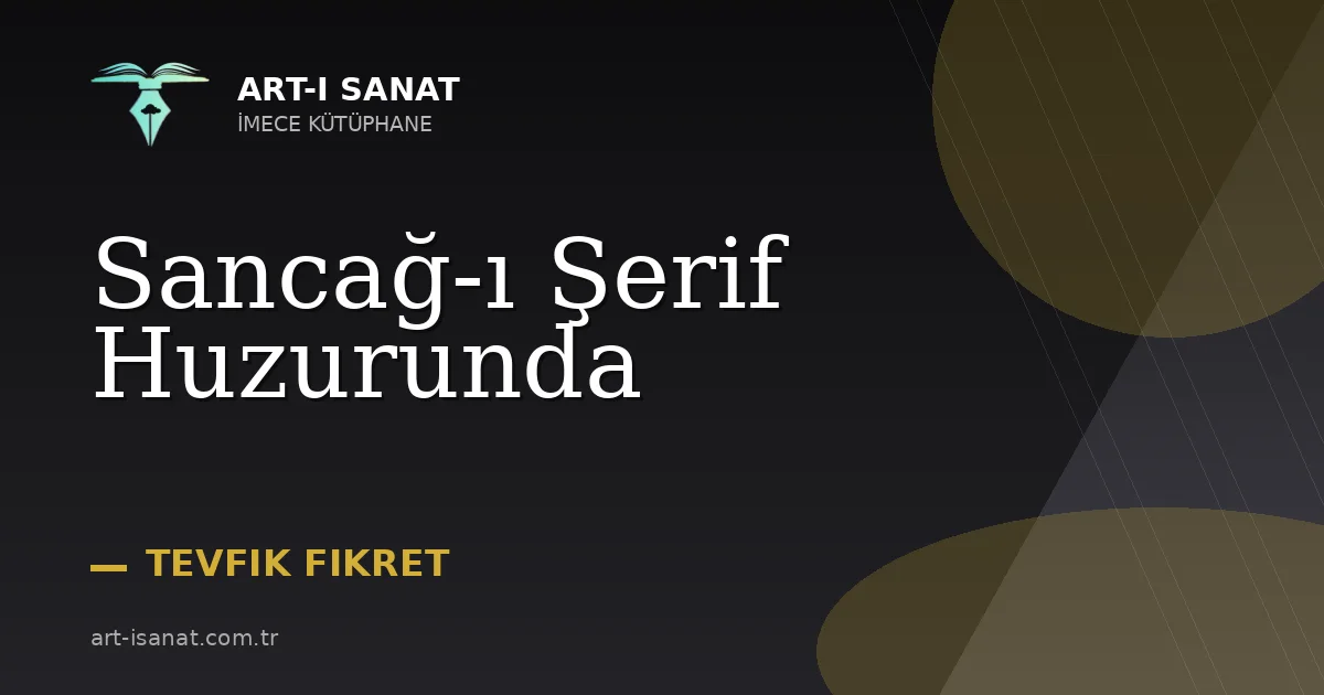 Sancağ-ı Şerif Huzurunda