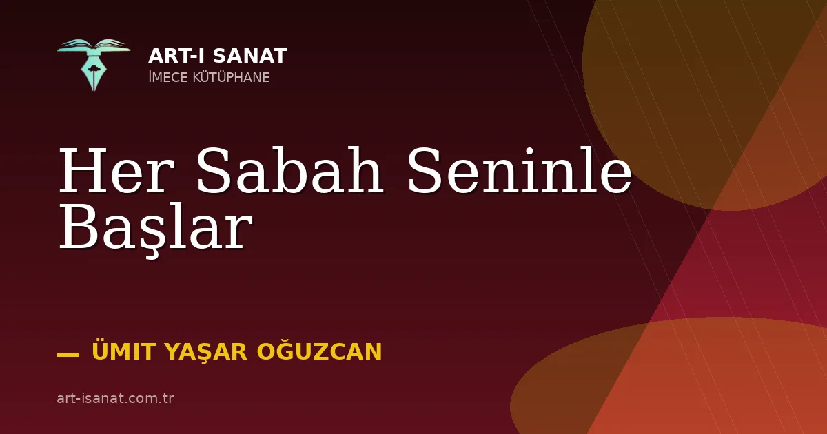 Her Sabah Seninle Başlar