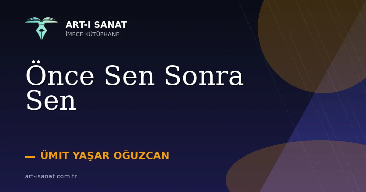 Önce Sen Sonra Sen