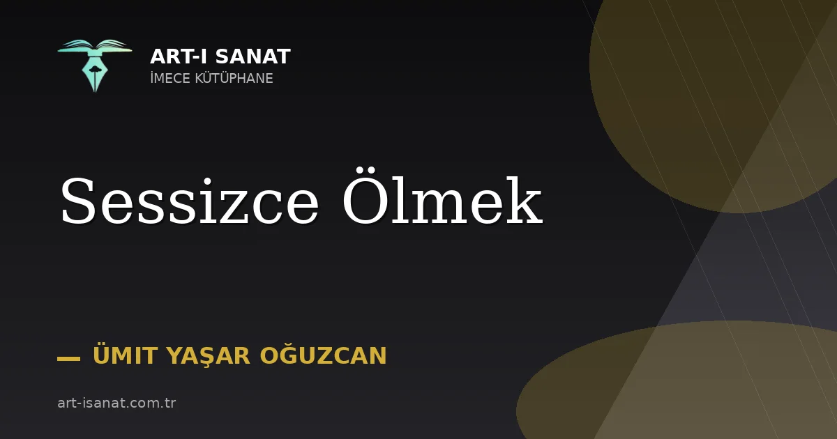 Sessizce Ölmek