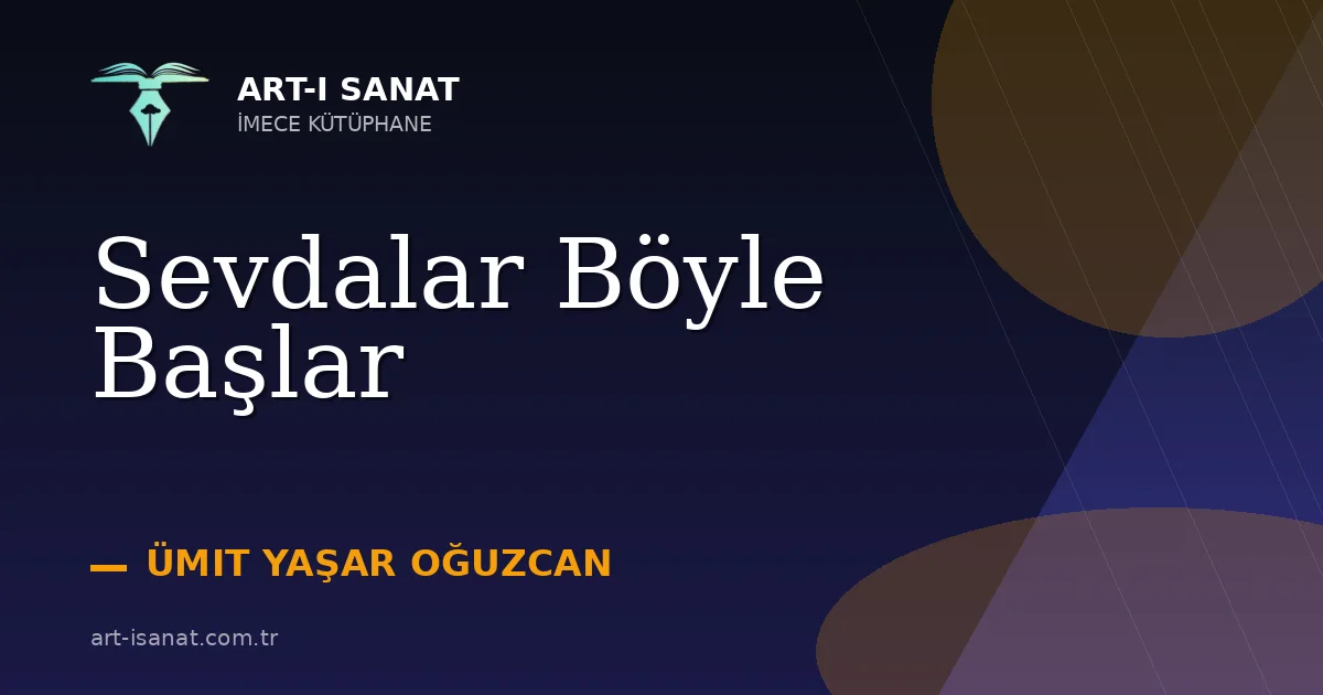Sevdalar Böyle Başlar