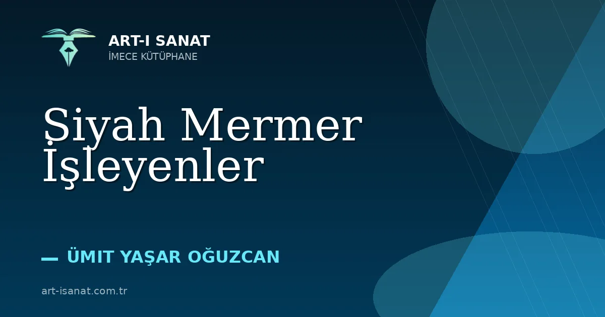 Siyah Mermer İşleyenler