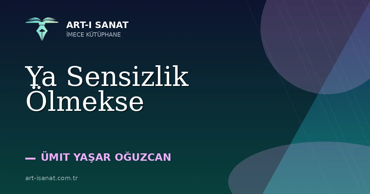 Ya Sensizlik Ölmekse
