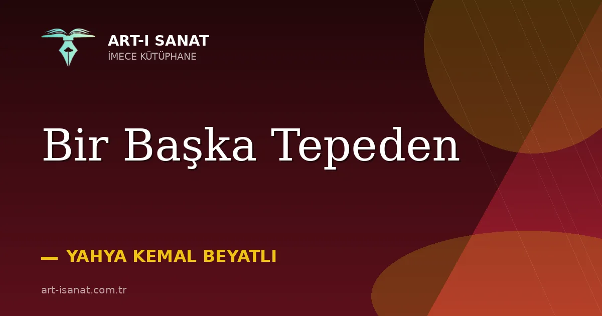 Bir Başka Tepeden