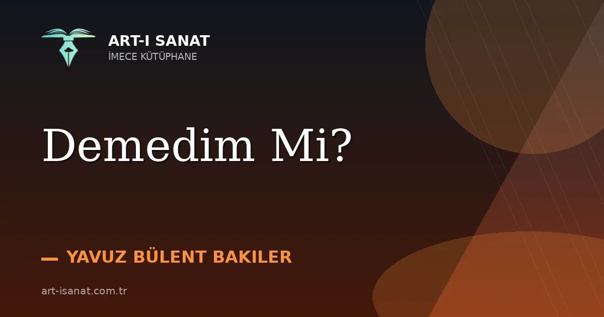 Demedim Mi?