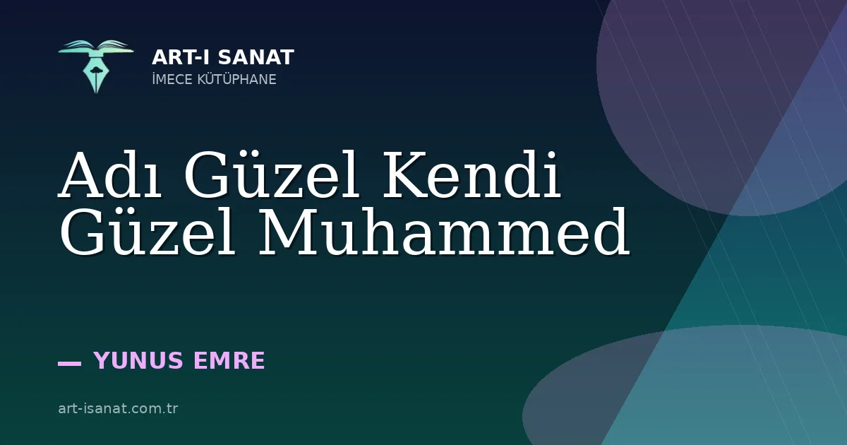 Adı Güzel Kendi Güzel Muhammed
