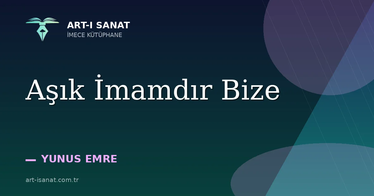 Aşık İmamdır Bize