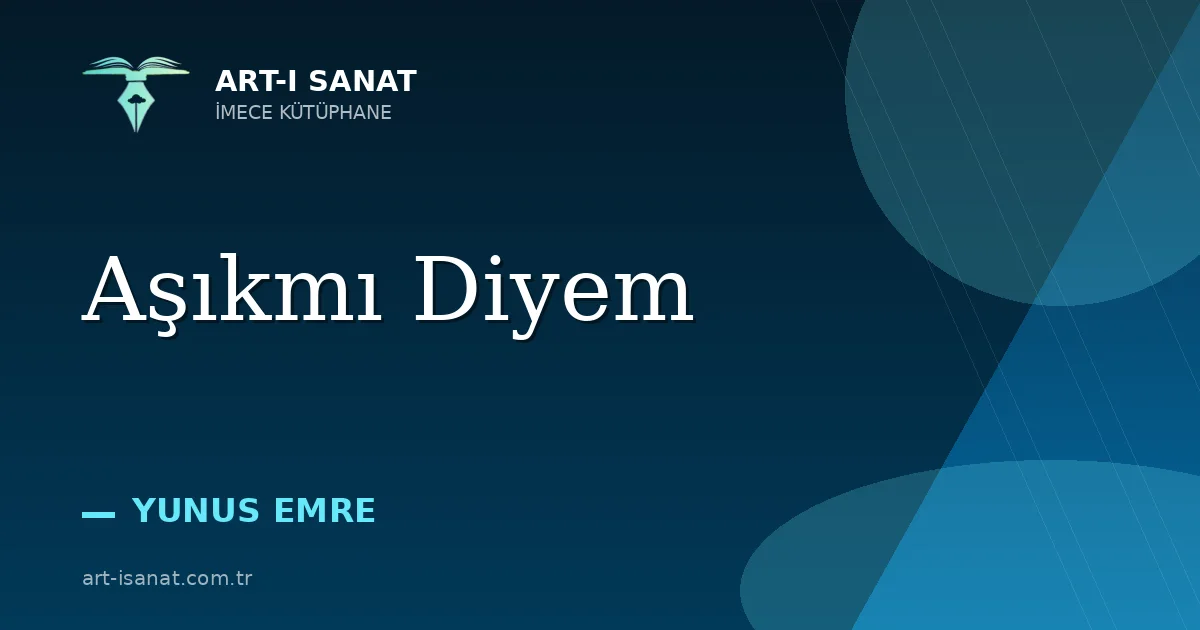 Aşıkmı Diyem