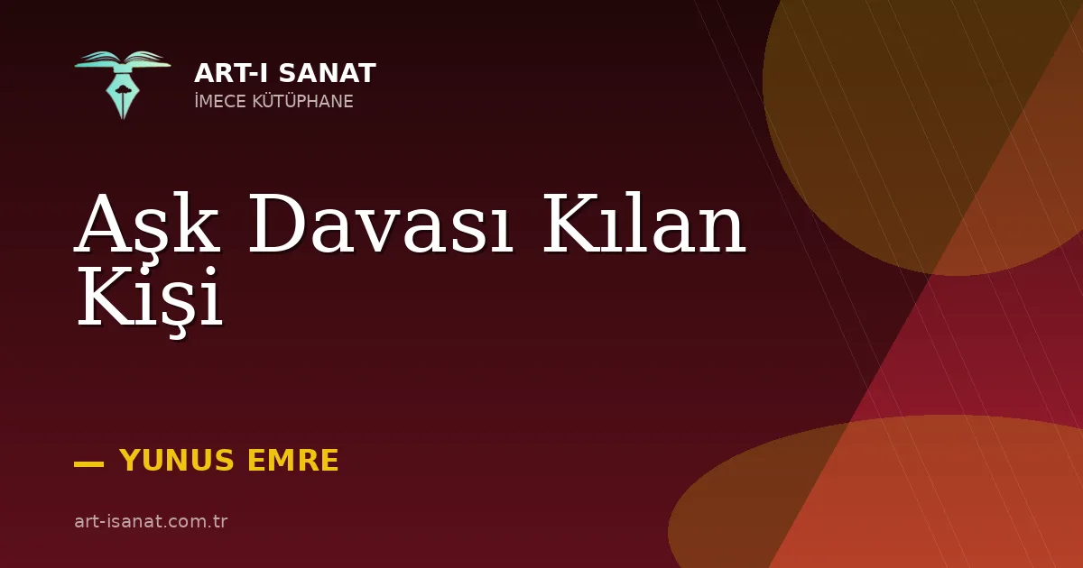Aşk Davası Kılan Kişi