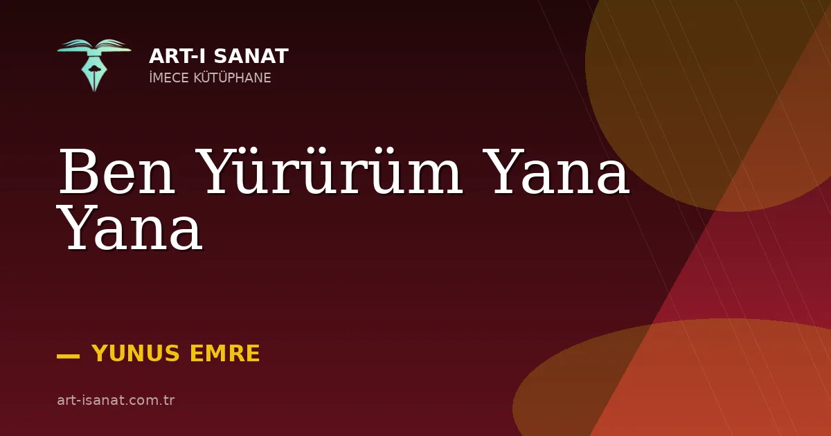 Ben Yürürüm Yana Yana